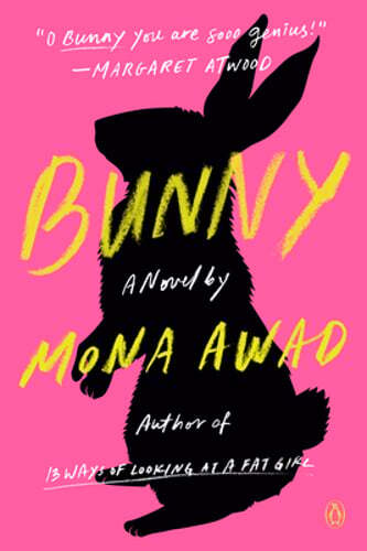 Bunny by Mona Awad: Used