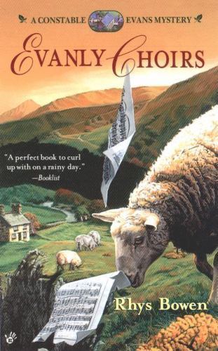 Evanly Choirs (Constable Evans Mystery), Bowen, Rhys, Book