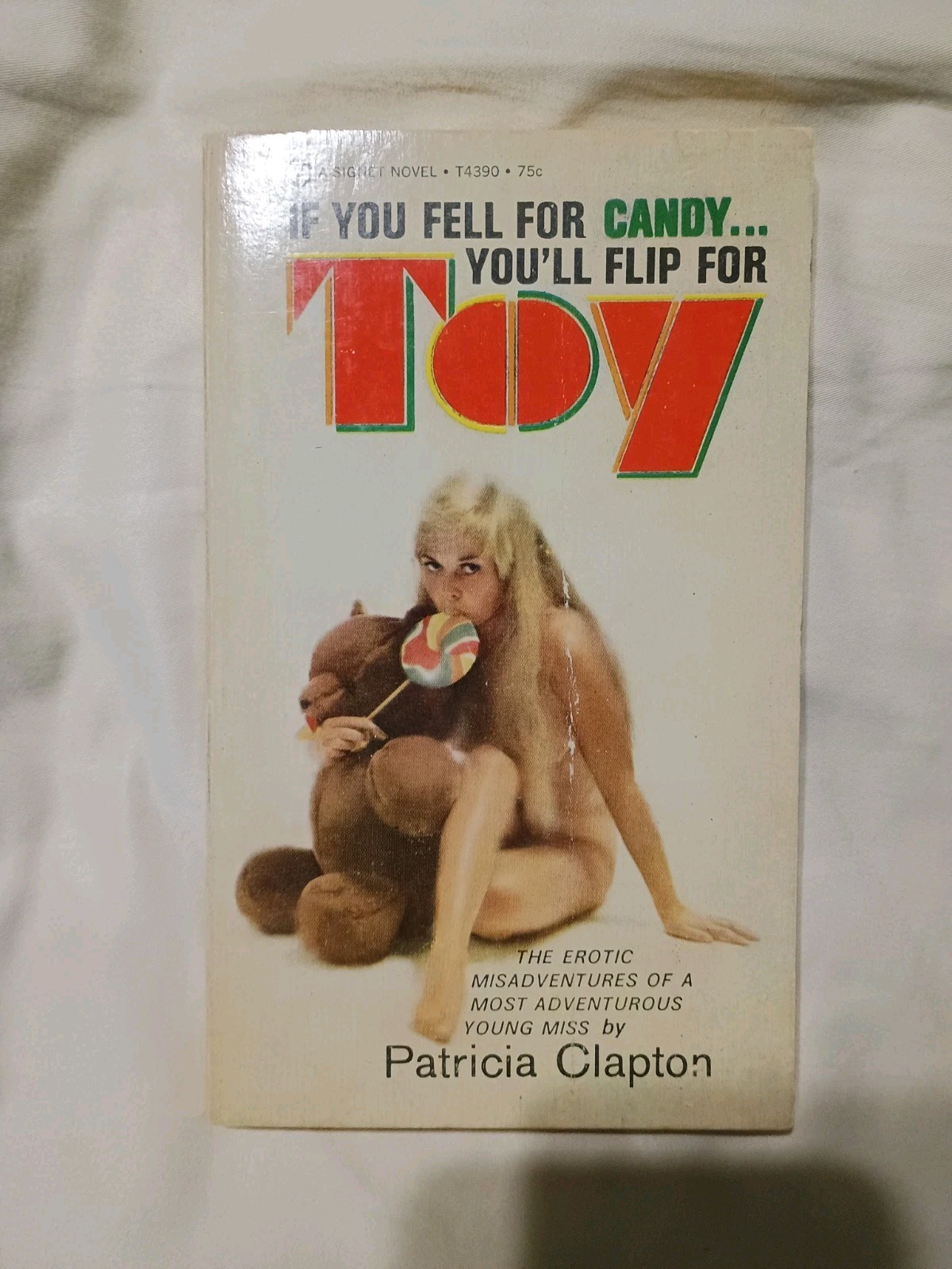 Toy Patricia Clapton Vintage Adult Sleaze Novel PB 1969 6th printing SEXY Cov VG