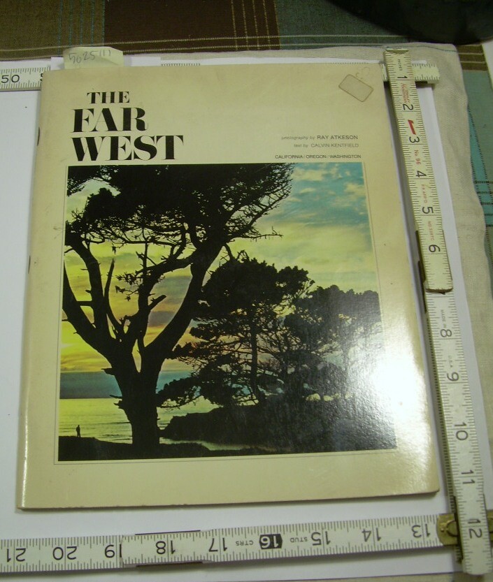 The Far West 1979 Ray Atkeson * NATURE PHOTOGRAPHY California Washington Oregon