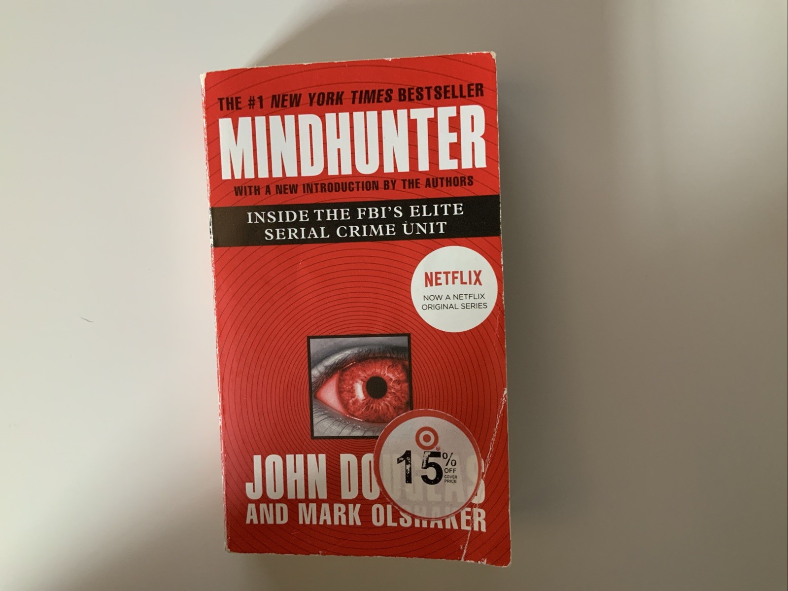 Mindhunter : Inside the FBI’s Elite Serial Crime Unit by John E. Douglas and…