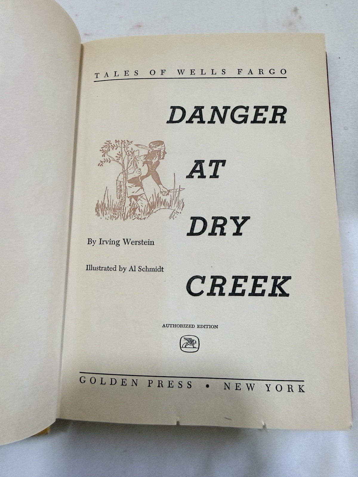 Tales Of Wells Fargo Danger At Dry Creek Hard Cover Book