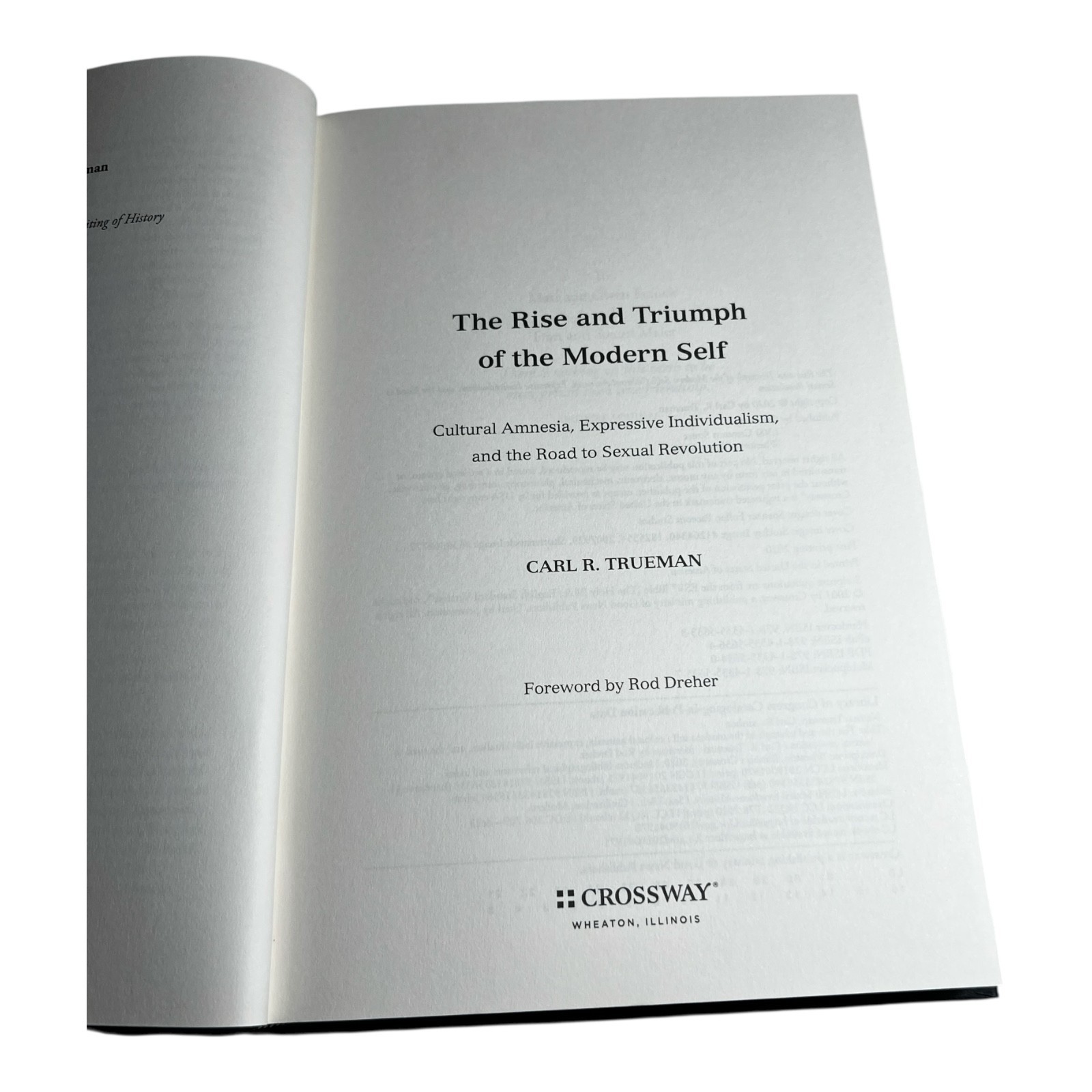 The Rise and Triumph of the Modern Self Hardcover Carl R Trueman