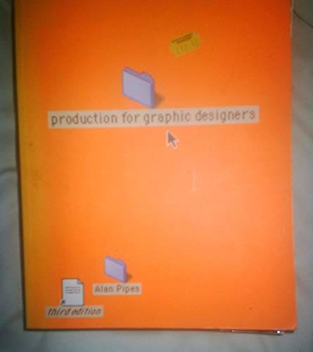 Production for Graphic Designers (3rd Edition) – Paperback By Pipes, Alan – GOOD