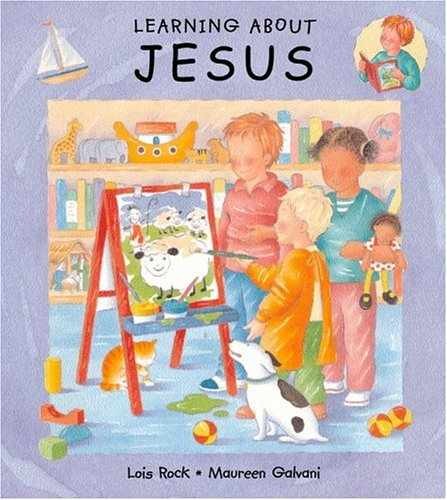 Learning About Jesus – Hardcover, by Rock Lois – Very Good