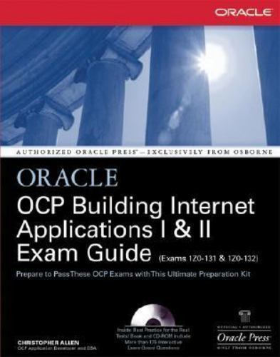 Osborne ORACLE Press: Oracle Certified Professional Building Internet…