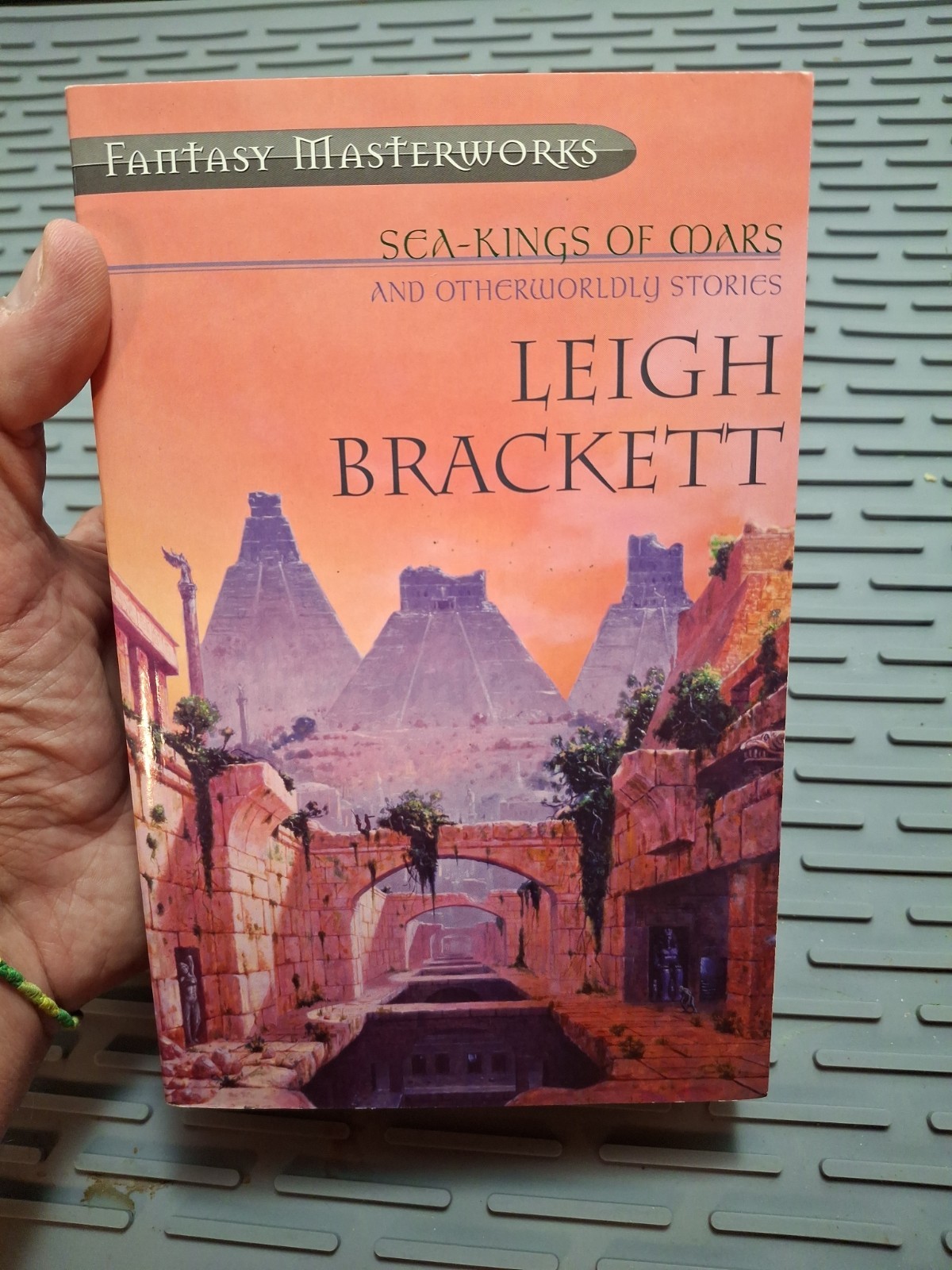 Fantasy Masterworks Sea-Kings of Mars Otherworldly Stories Brackett UK Gollancz