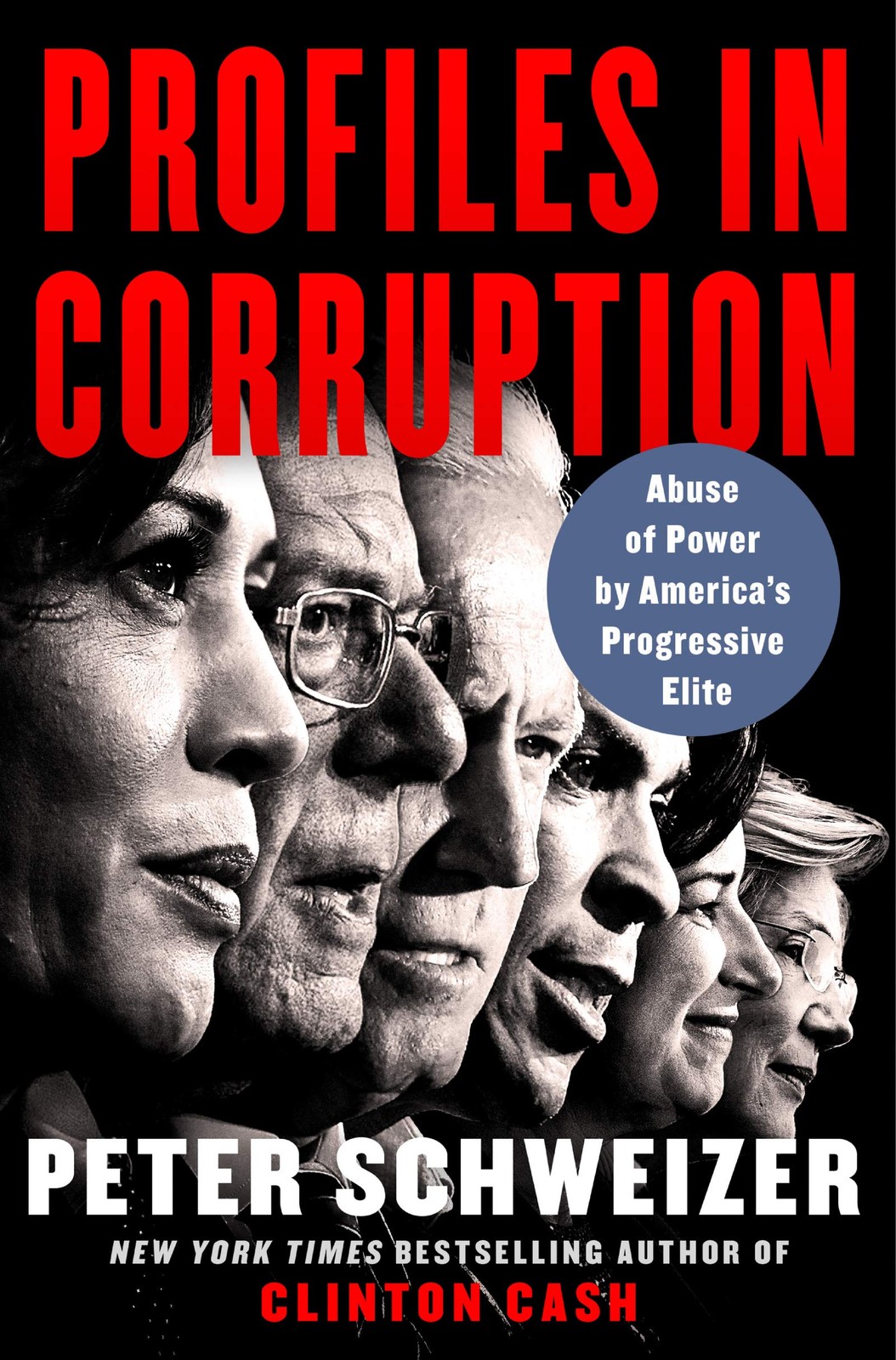 Profiles in Corruption: Abuse of Power by America’s Progressive Elite – Th…