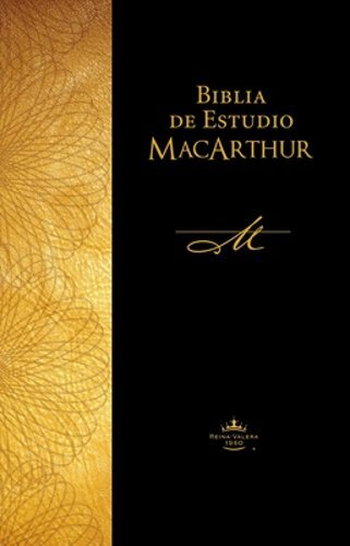 Biblia de Estudio MacArthur-Rvr 1960 by John F MacArthur: New