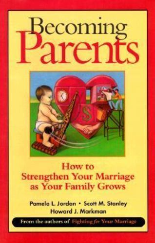 Becoming Parents: How to Strengthen Yo- 9780787947675, Howard Markman, hardcover