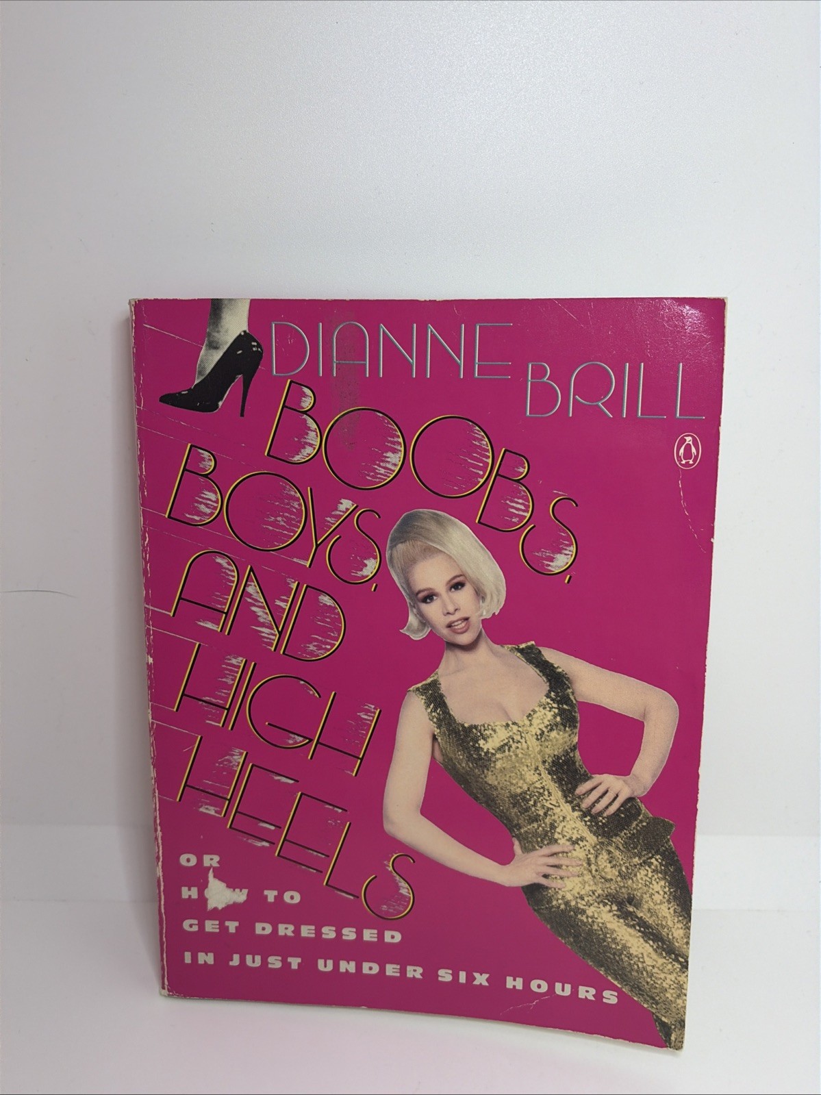 Boobs, Boys, and High Heels By Dianne Brill Paperback Book RARE