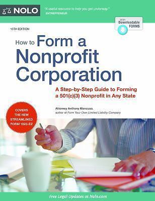How to Form a Nonprofit Corporation: A Step-By-Step Guide to Forming a…