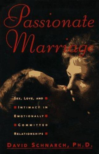 Passionate Marriage: Sex, Love, an- hardcover, 9780393040210, David Schnarch PhD