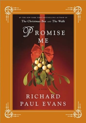 Promise Me – Hardcover By Evans, Richard Paul – GOOD
