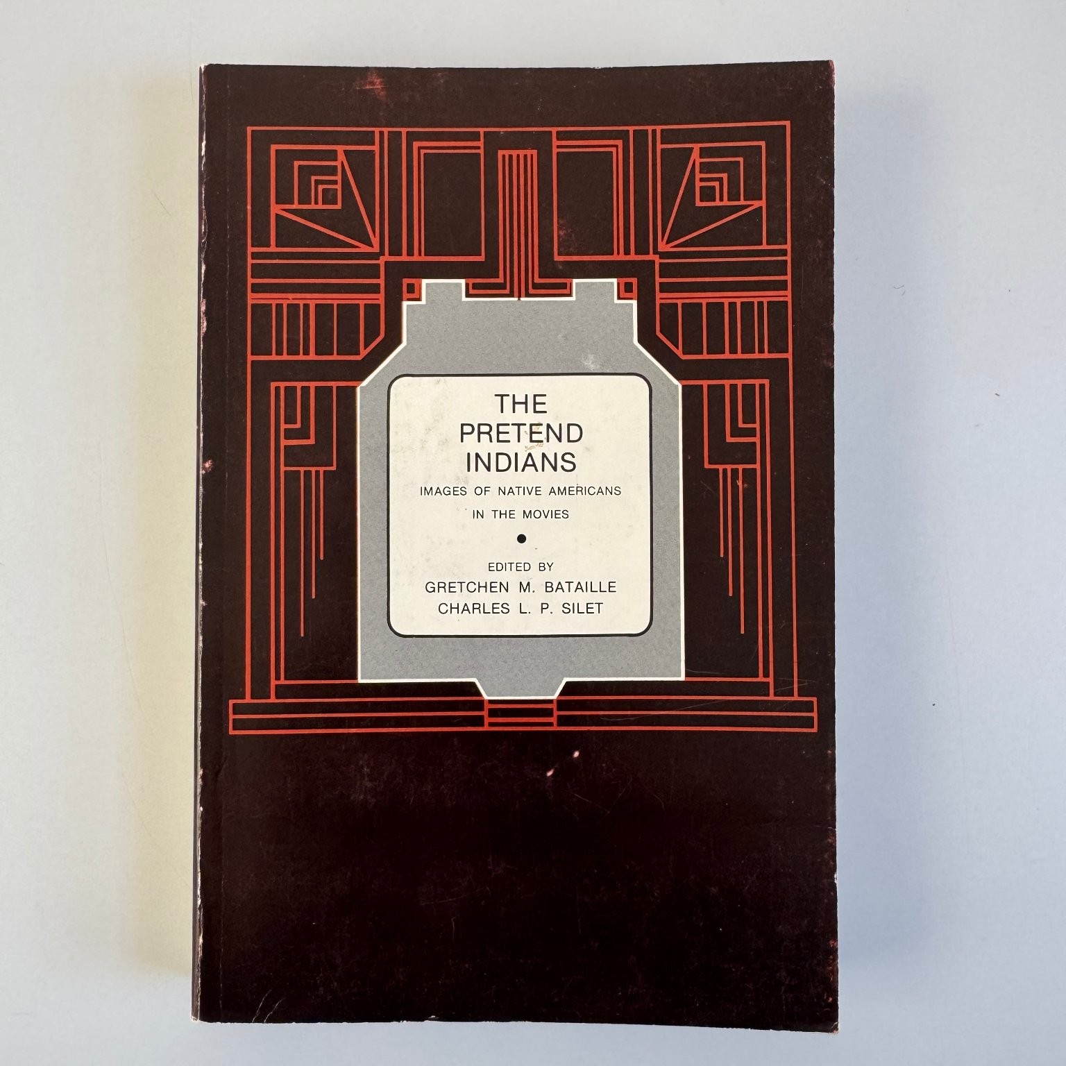 The Pretend Indians Bataille Silet 1980 First Edition Native American Film Iowa