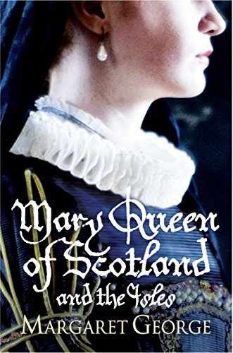Mary Queen of Scotland and the Isles – Paperback, by Margaret George – Very Good