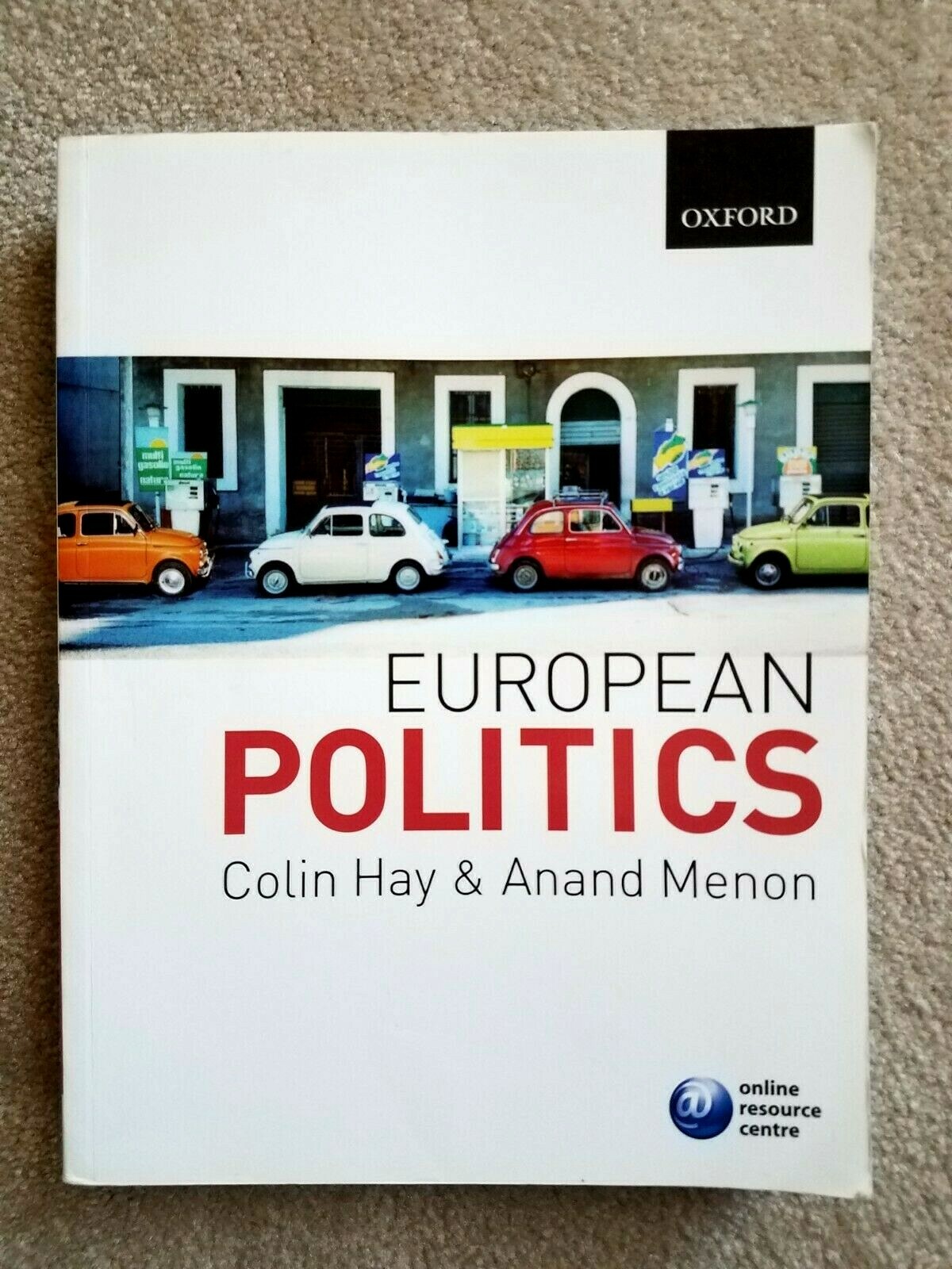 European Politics (2007, Paperback) by Colin Hay & Anand Menon