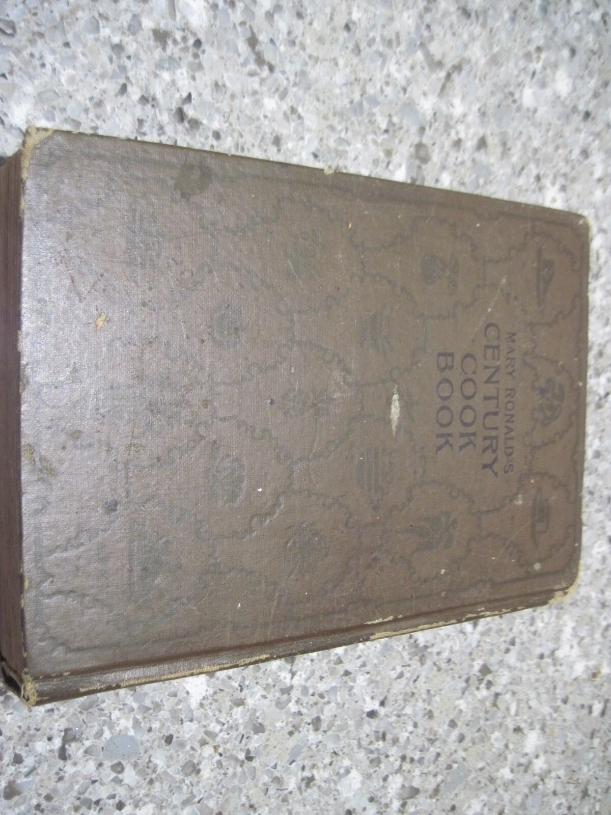 Mary Mcdonald’s Century Cookbook 1905 Hardcover -588 Pages -Complete