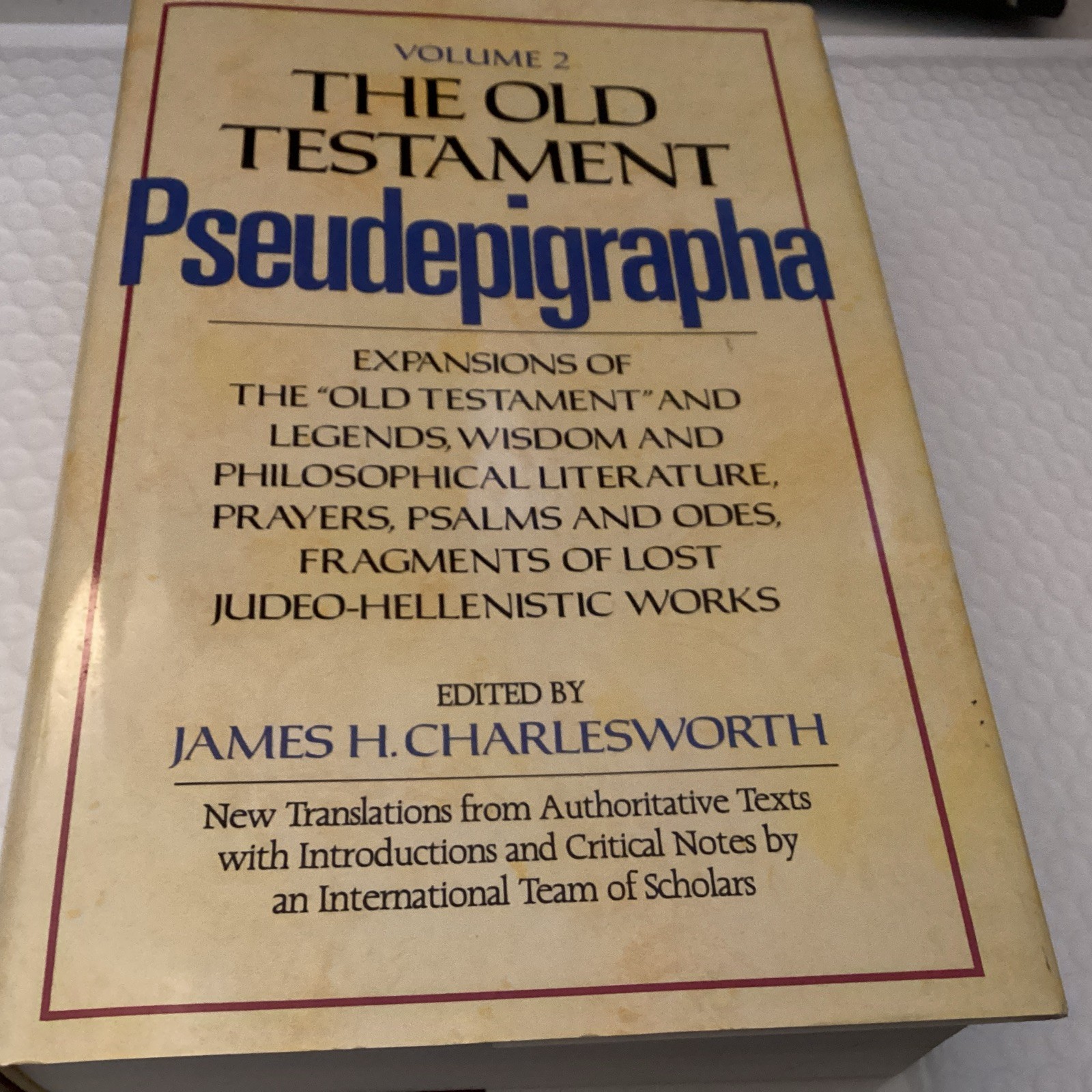 The Old Testament Pseudepigrapha, Volume 2: Expansions of the “Old Testament”