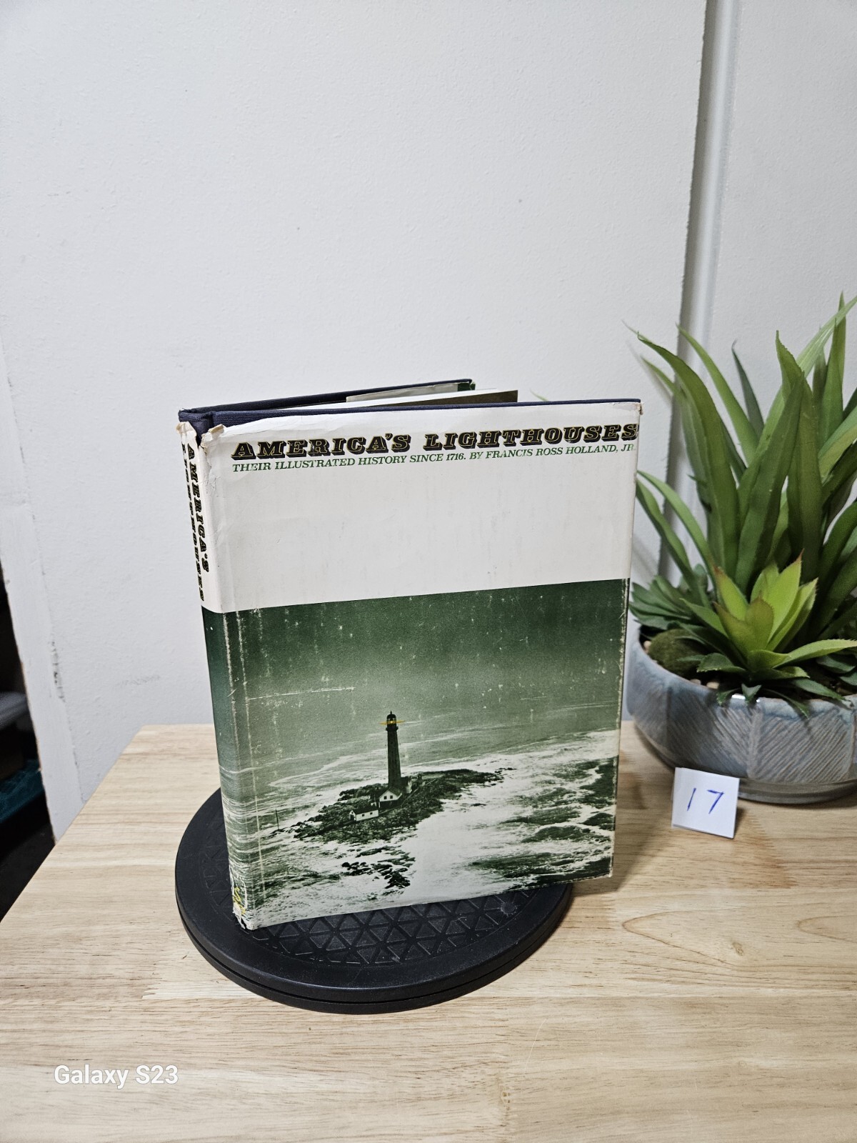AMERICA’S LIGHTHOUSES Illustrated History Since 1716 By Francis Holland 1974 HC