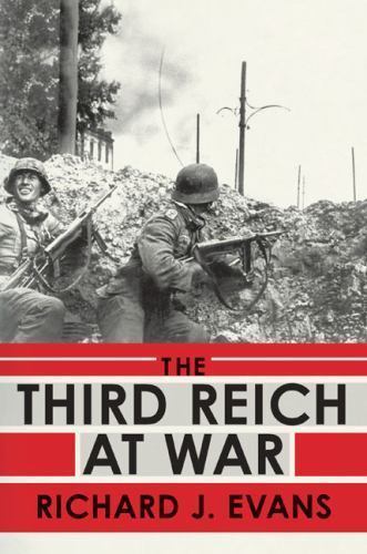 The Third Reich at War, Evans, Richard J., Very Good Book