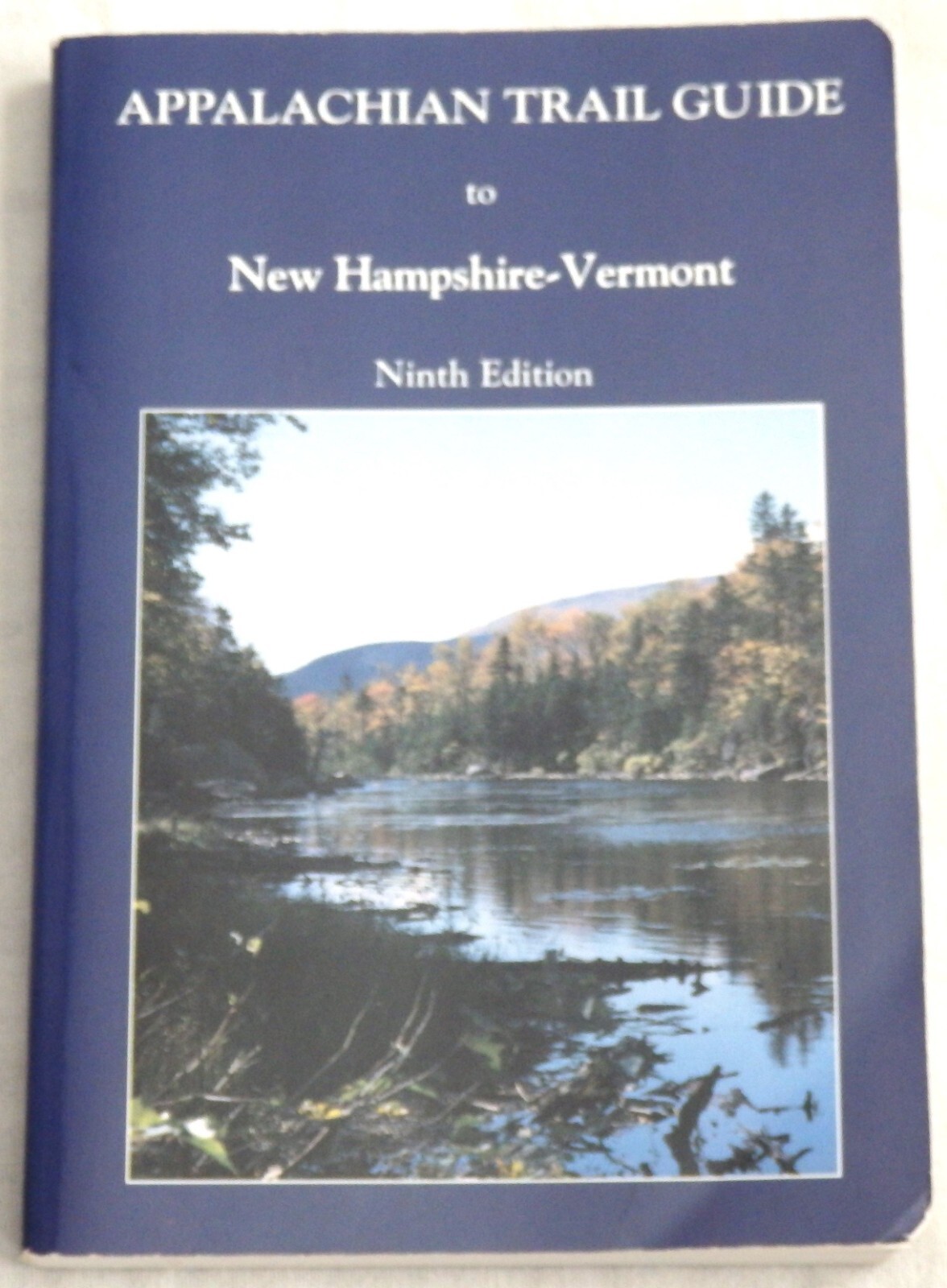 Appalachian Trail Guide to New Hampshire – Vermont by David Hooke