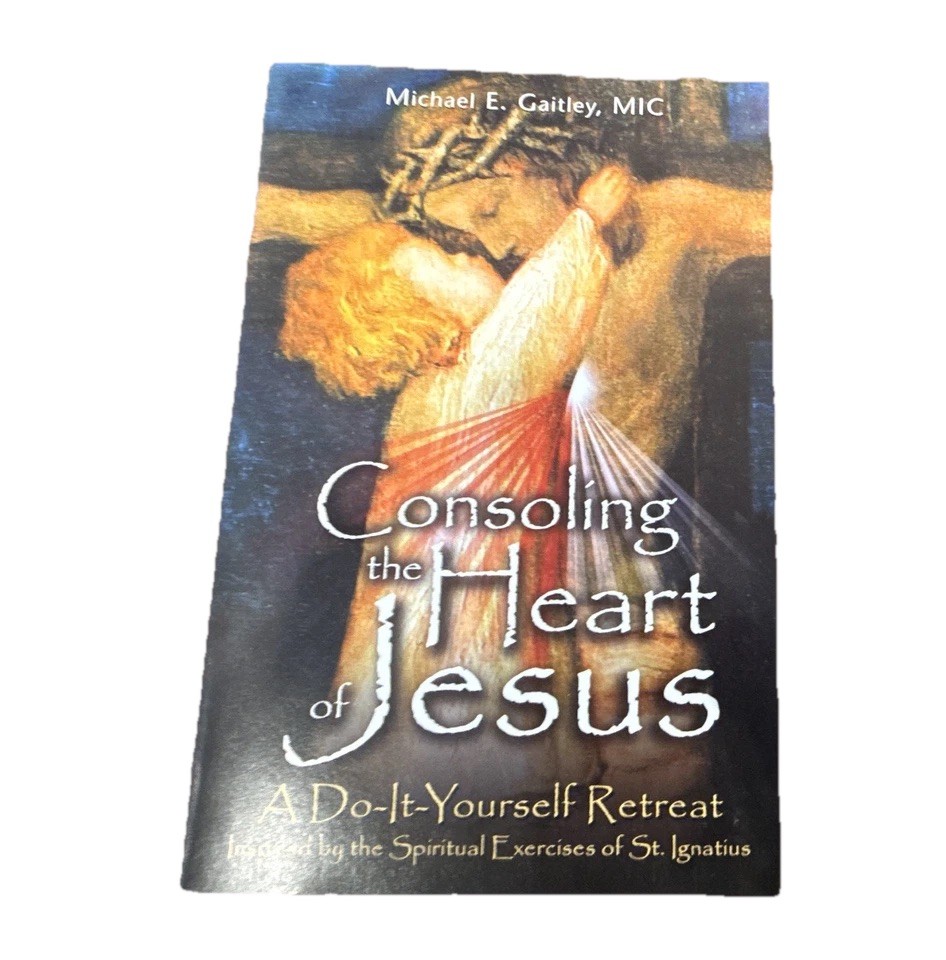 Marian Press Consoling the Heart of Jesus Paperback by M. E. Gaitley