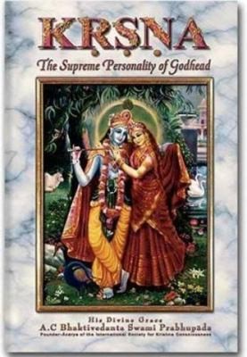 Krsna, the Supreme Personality of Godhead: A Summary Study of Srila…