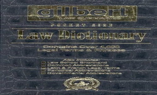Gilbert’s Pocket Size Law Dictionary, Gilbert Law Summa