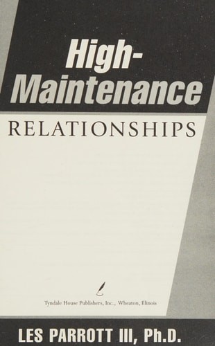 High-Maintenance Relationships by Parrott, Les, Good Book