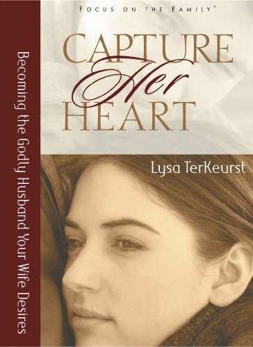 Capture Her Heart: Becoming the Godly – Paperback, by TerKeurst Lysa – Very Good