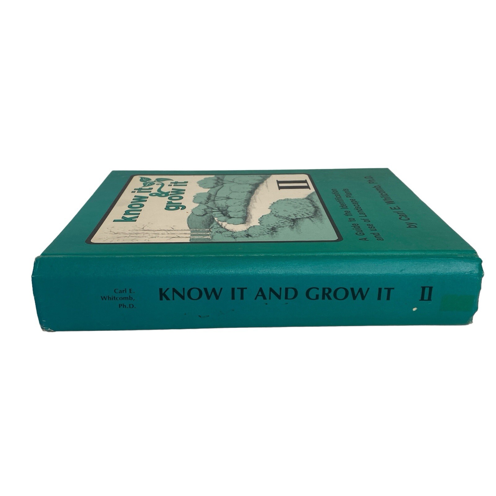 Know It & Grow It Guide II Identification and Use of Landscape Plants 720 Pages