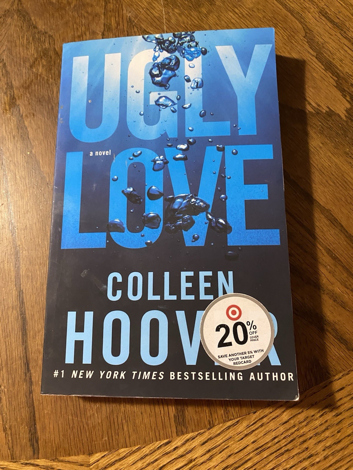 Ugly Love : A Novel by Colleen Hoover (2014, Trade Paperback)