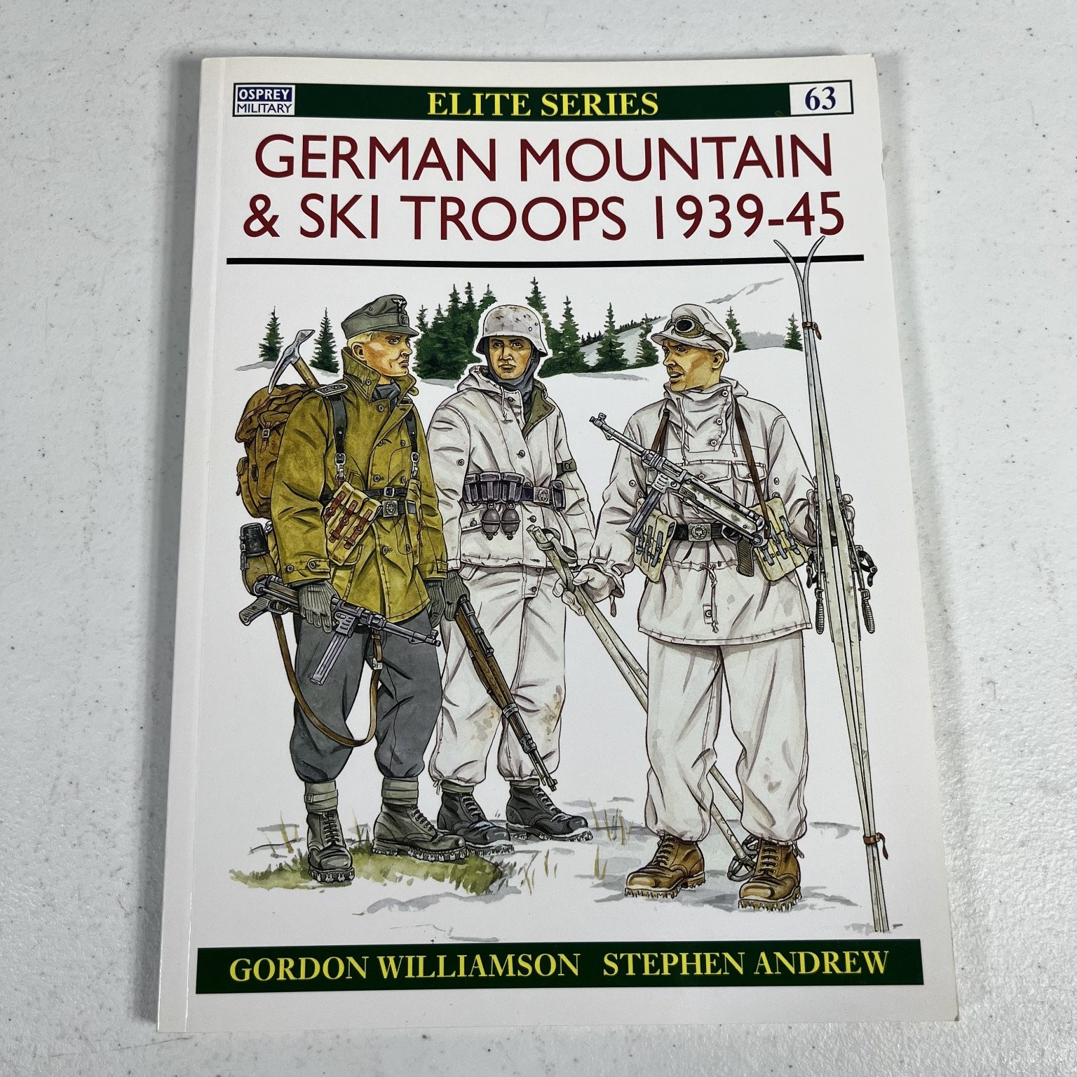German Mountain & Ski Troops 1939-45 Williamson Andrew Osprey Elite 63 WWII