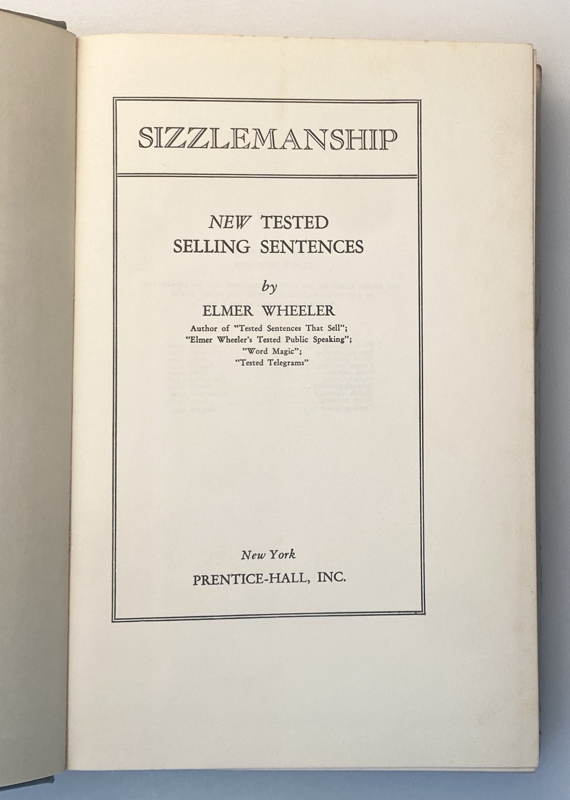 Sizzlemanship: New Tested Selling Sentences Elmer Wheeler, 1954 10th Print HC/DJ