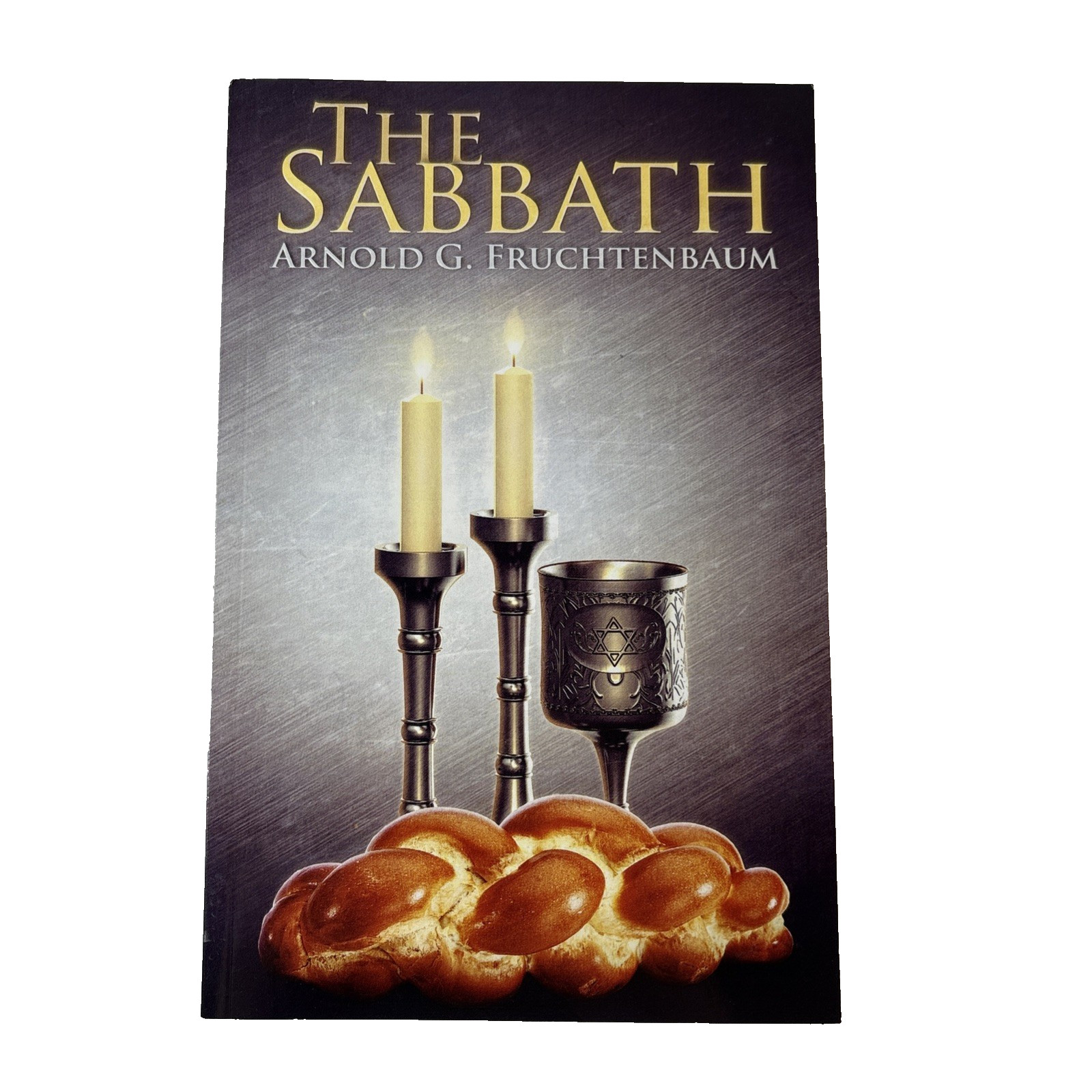 The Sabbath by Arnold G. Fruchtenbaum