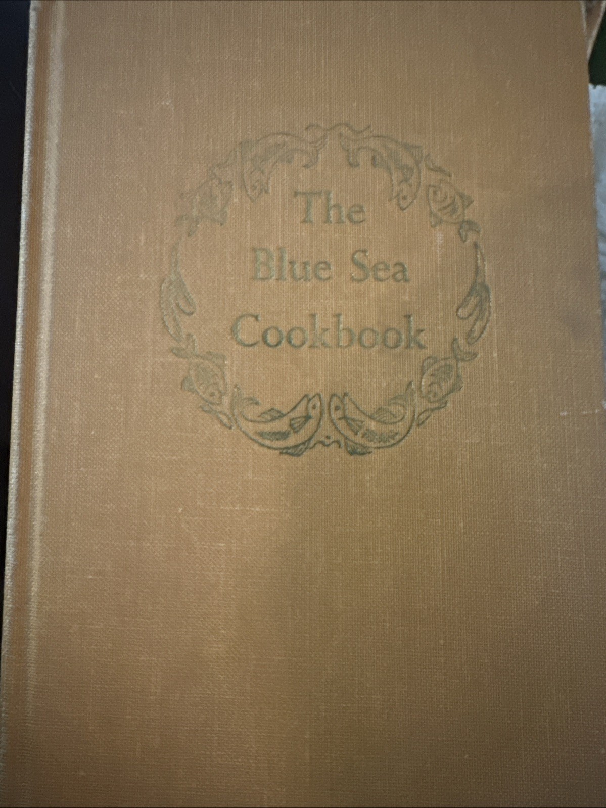 THE BLUE SEA COOKBOOK BY SARAH D ALBERSON HARDBACK BOOK COPYRIGHT 1968 290 PAGES