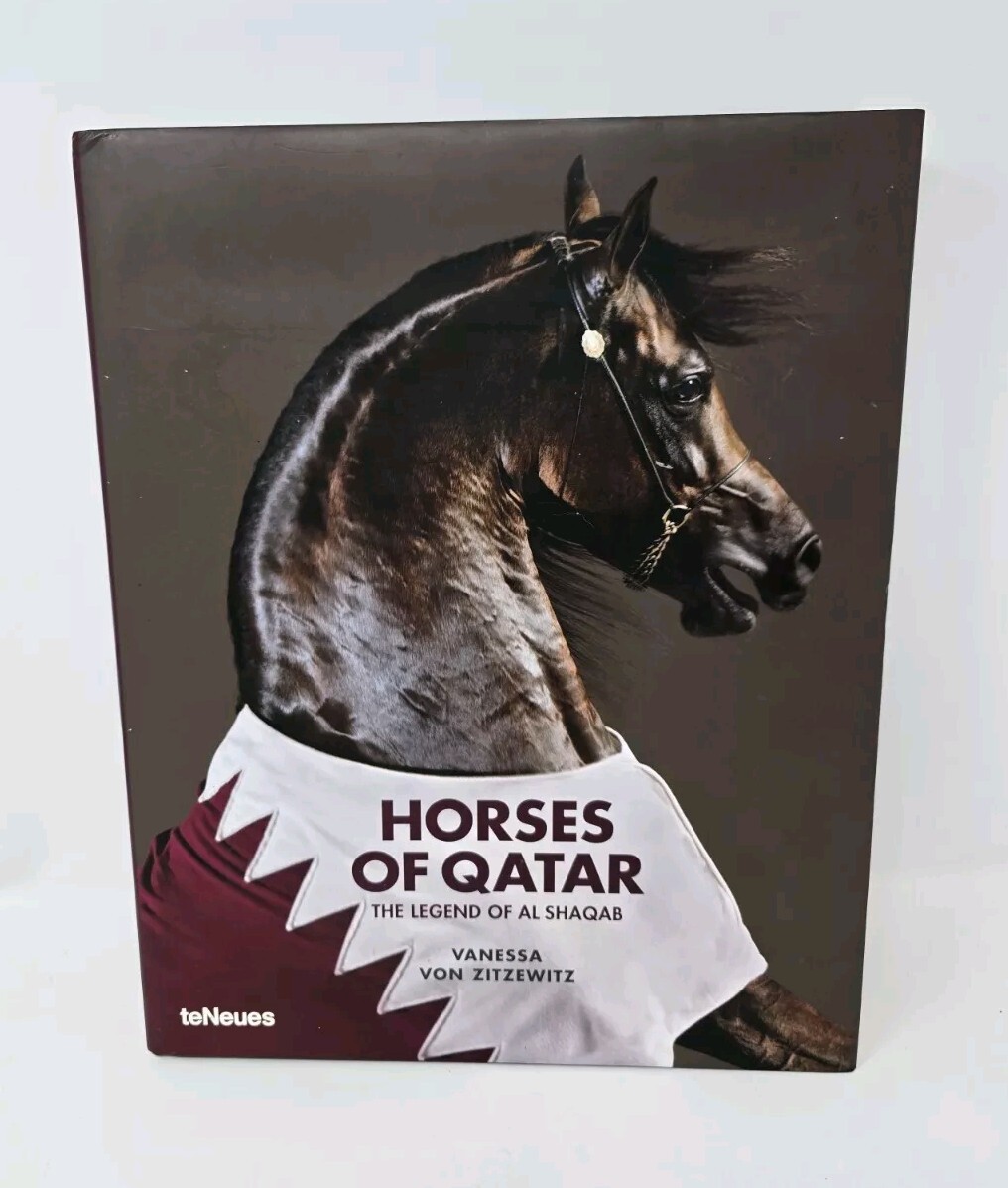 Horses of Qatar Legend of Al Shaqab Coffee Table Book Vanessa Von Zitzewitz Read