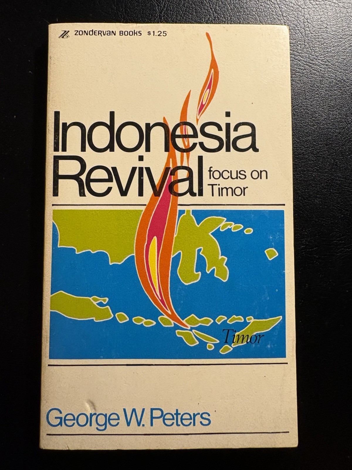 1975 Indonesia Revival Focus On Timor George W Peters Zondervan Missions $1.25
