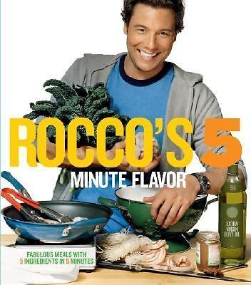 Rocco’s Five Minute Flavor: Fabulous Meals wit- hardcover, DiSpirito, 0743273842