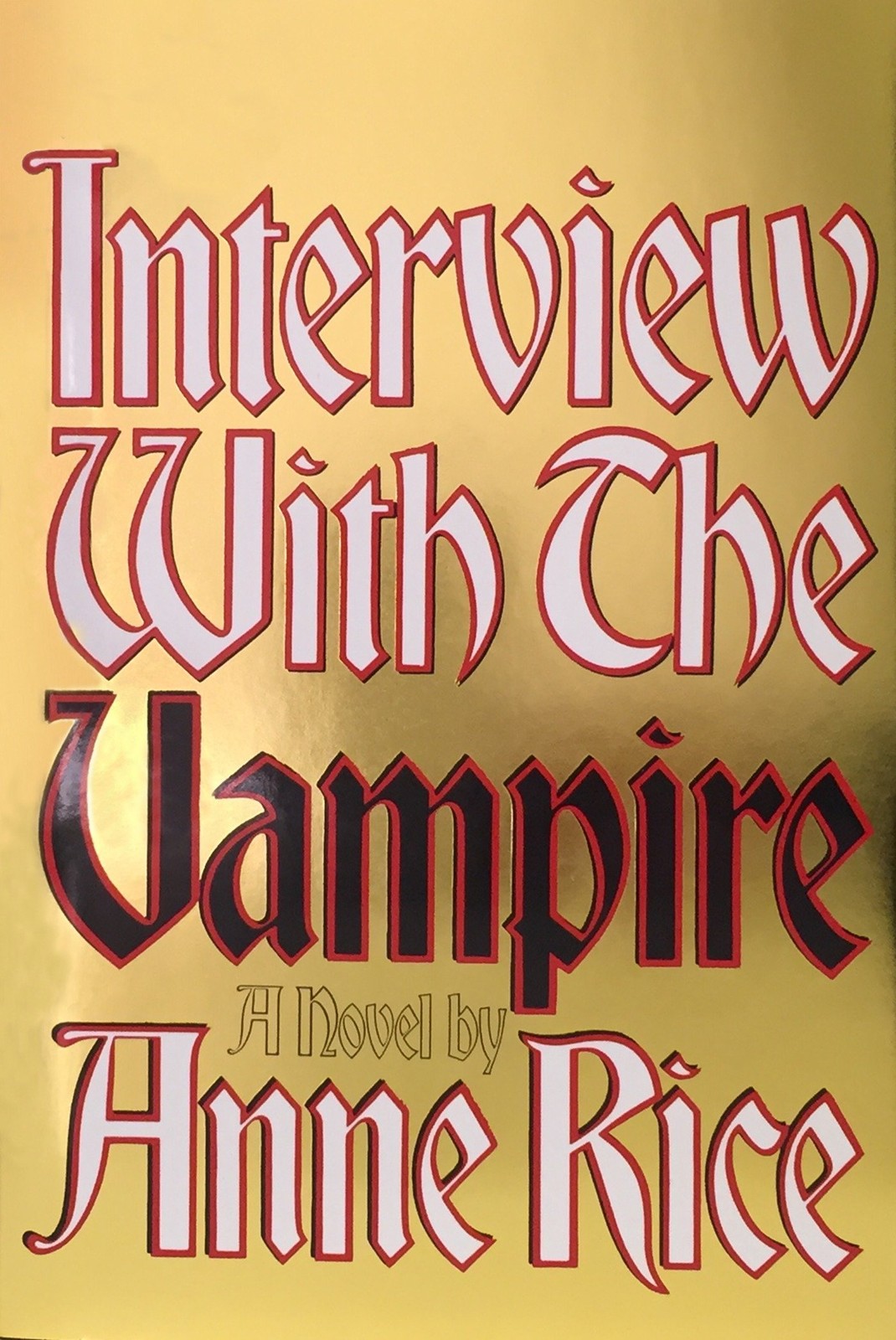 Interview with the Vampire by Rice, Anne [Hardcover]