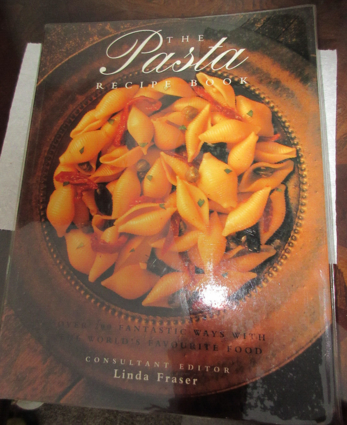 The Pasta Recipe Book: Over 200 Fantastic Ways w the World’s Favorite Food **NEW