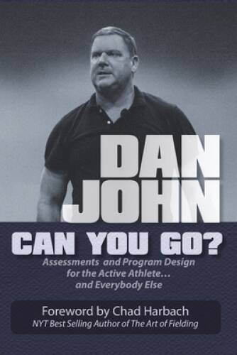Can You Go: Assessments and Program Design for the Active Athlete and Eve – GOOD