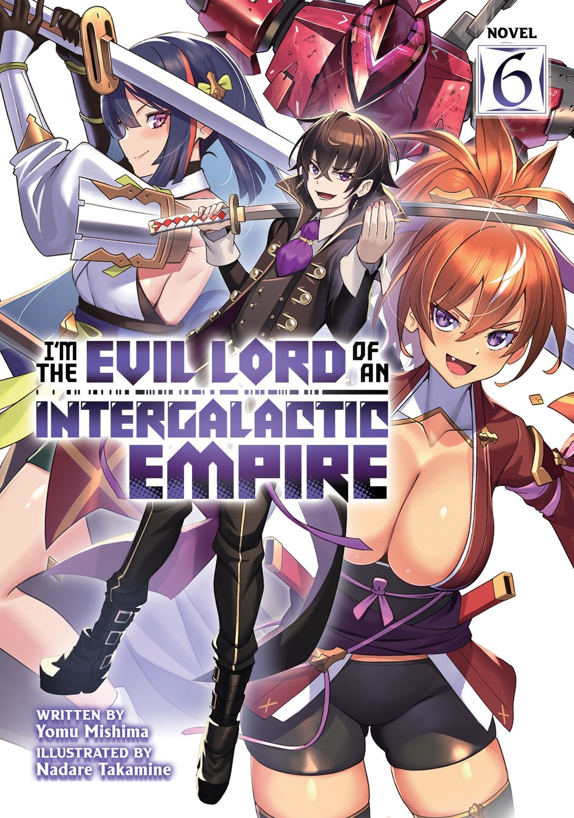 I’m the Evil Lord of an Intergalactic Empire! (Light Novel) Vol. 6, Mishima, Yom