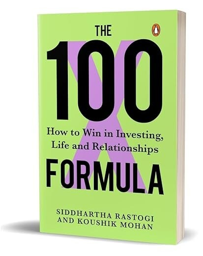 The 100X Formula: How to Win in Investing, Life and Relationships Paperback