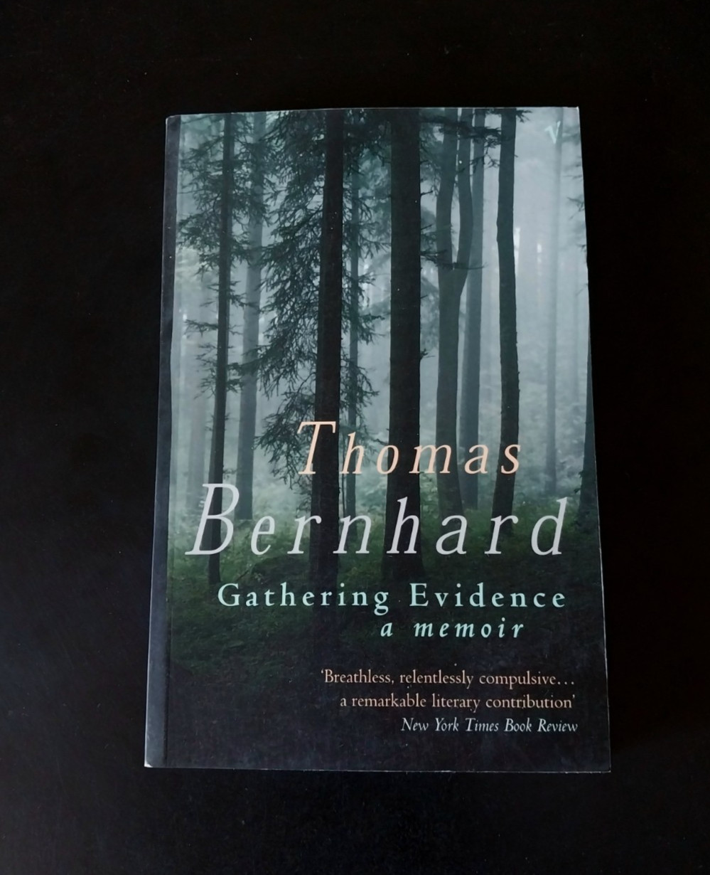 Thomas Bernhard – Gathering Evidence A Memoir – UK Vintage Books 2nd Printing