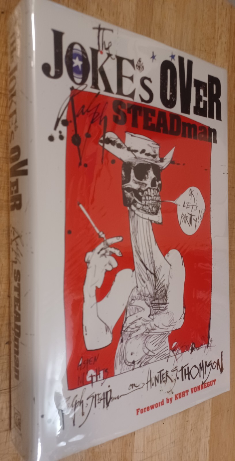 The Joke’s Over, Ralph Steadman. Hunter Thompson Memoir. 1st Printing Hardcover.