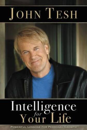 Intelligence for Your Life: Powerful Lessons for Personal Growth – GOOD