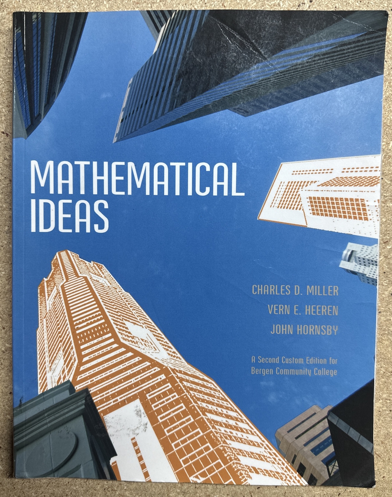 Mathematical ideas a second edition – Paperback, by Charles David Miller; – Good