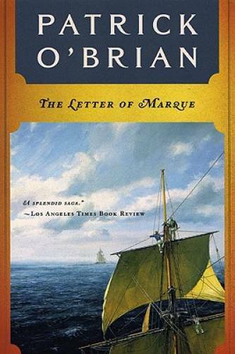 The Letter of Marque (Vol. Book 12) (Aubrey/Maturin Novels) – Paperback – GOOD